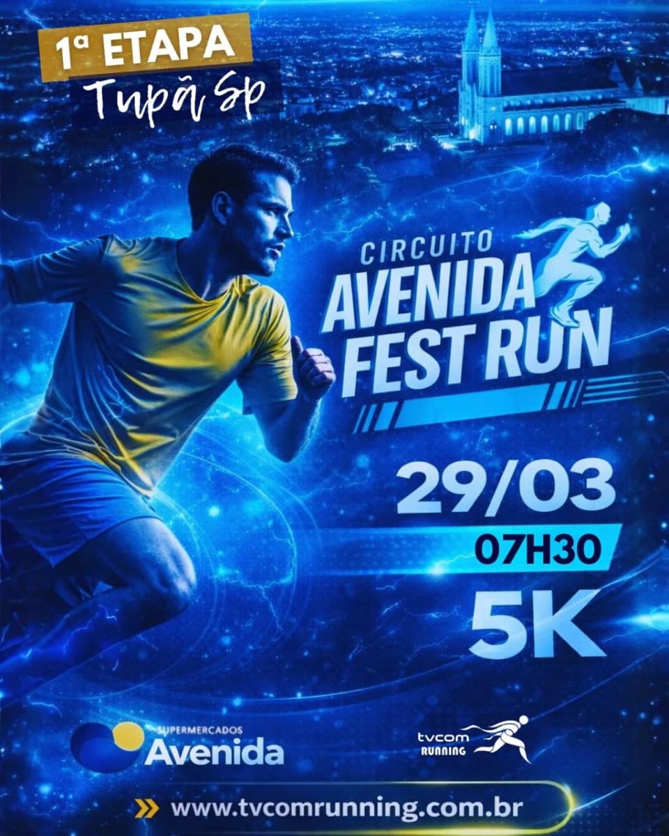 AVENIDA FEST RUN ETAPA TUPÃ SP 2026